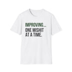 One Mishit At A Time T-Shirt