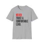 Never Trust A Lead T-Shirt