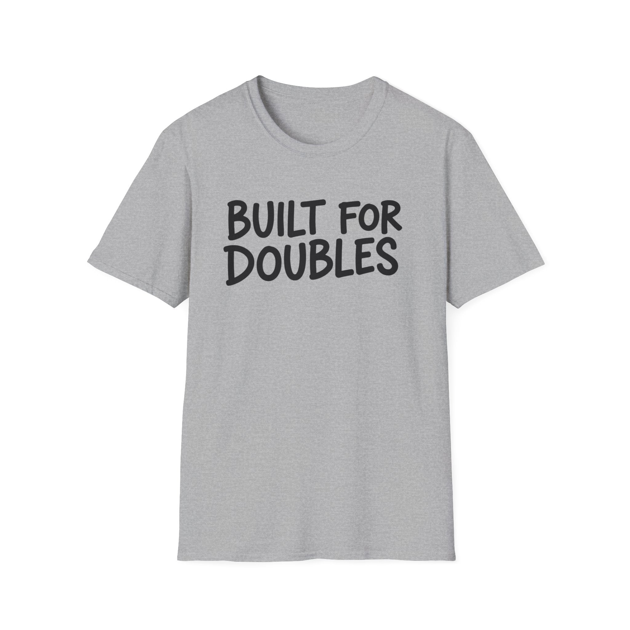 Built For Doubles T-Shirt