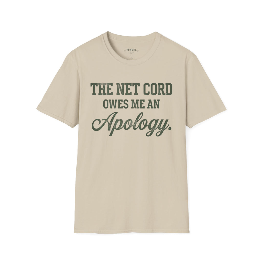Owes Me An Apology T-Shirt
