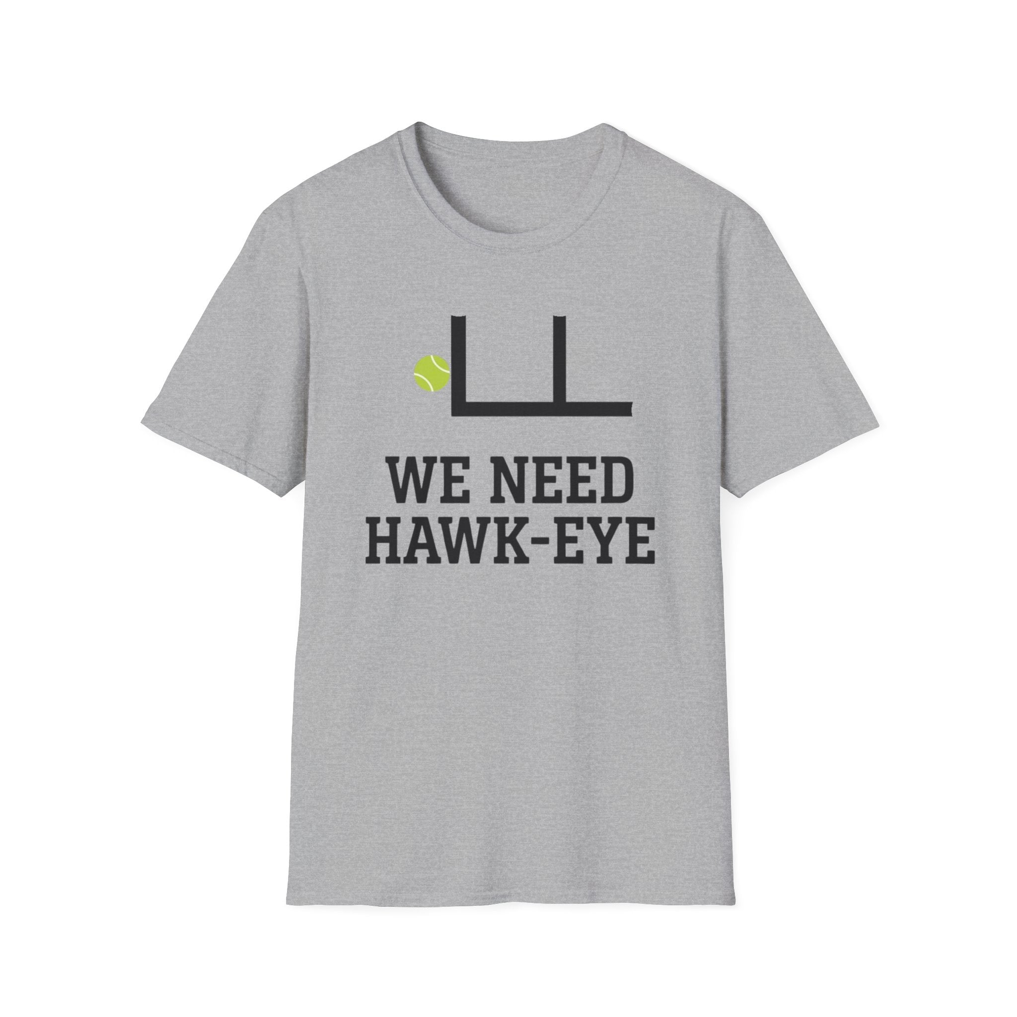 We Need Hawk Eye T-Shirt