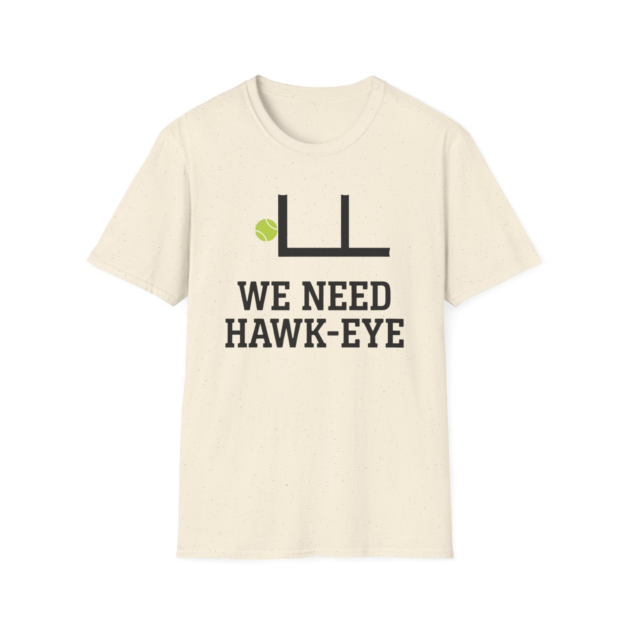 We Need Hawk Eye T-Shirt
