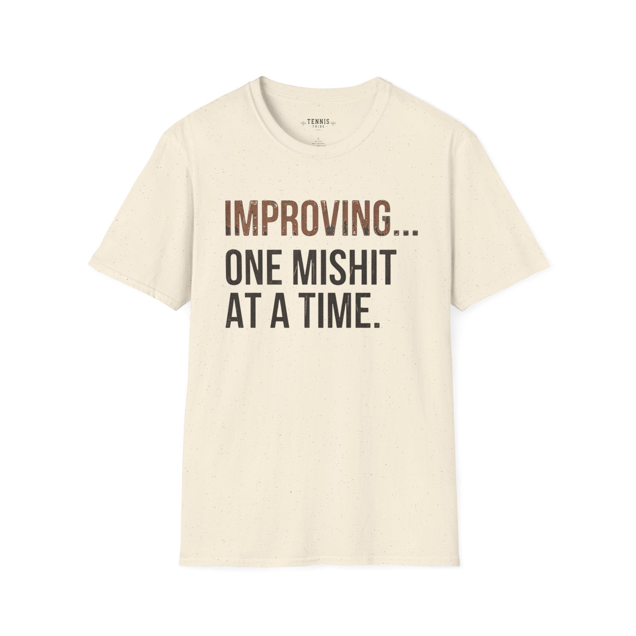 Improving....... T-Shirt