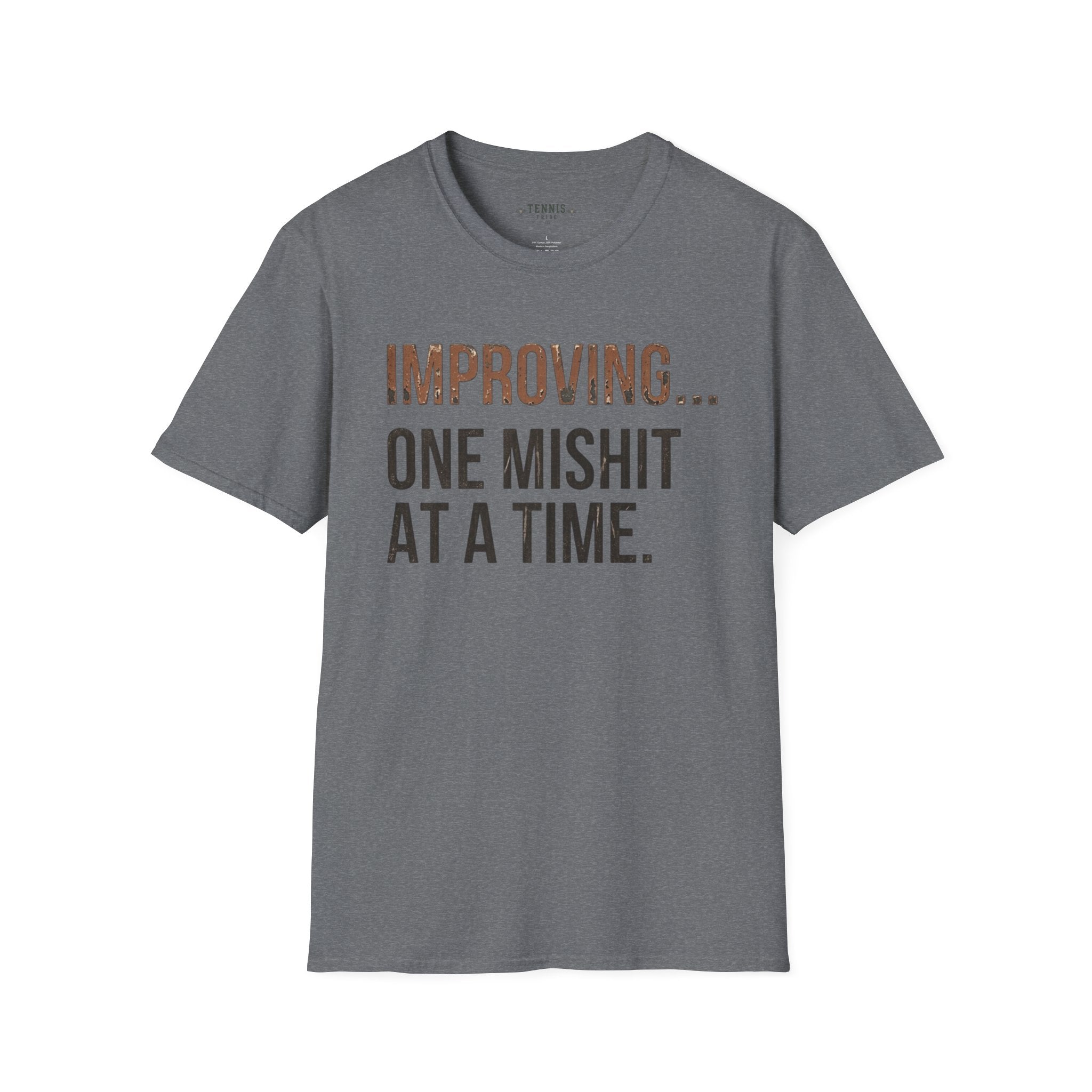 Improving....... T-Shirt
