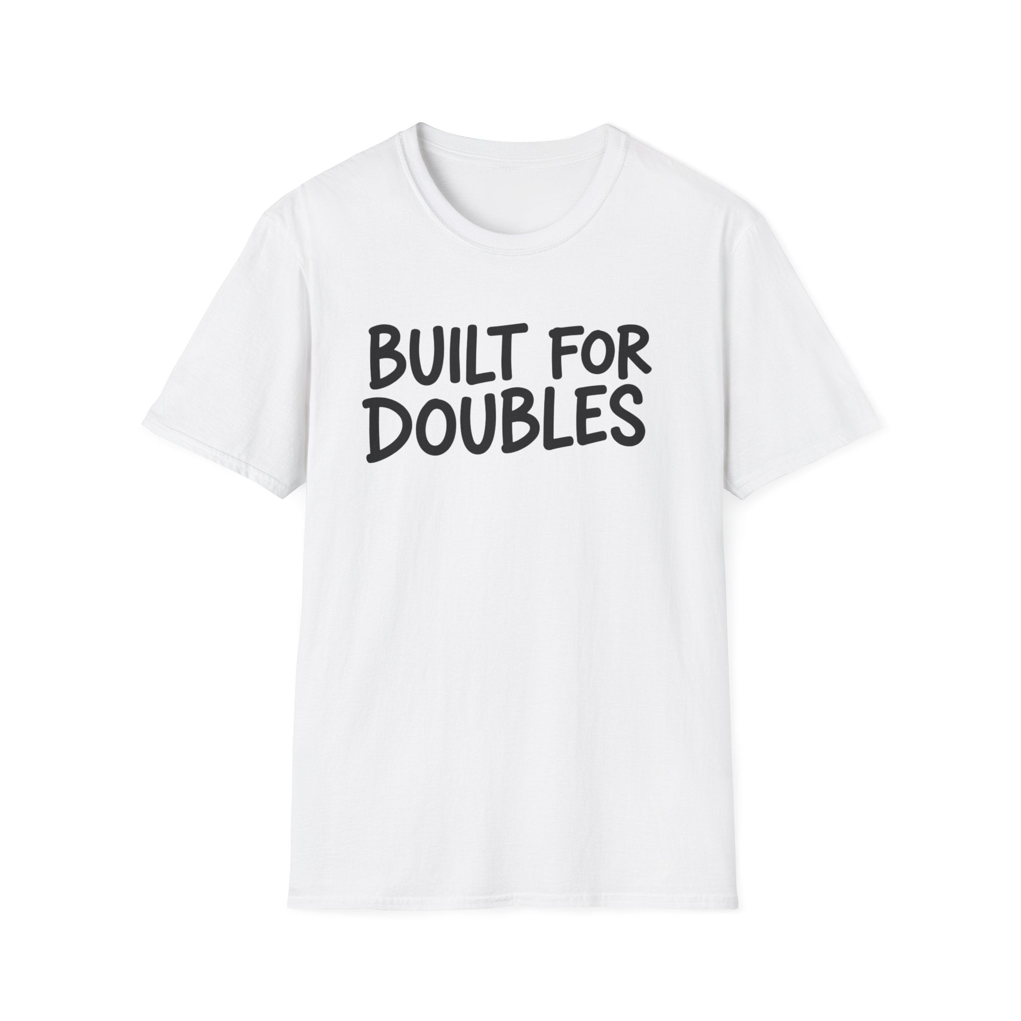 Built For Doubles T-Shirt