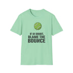 Blame The Bounce T-Shirt