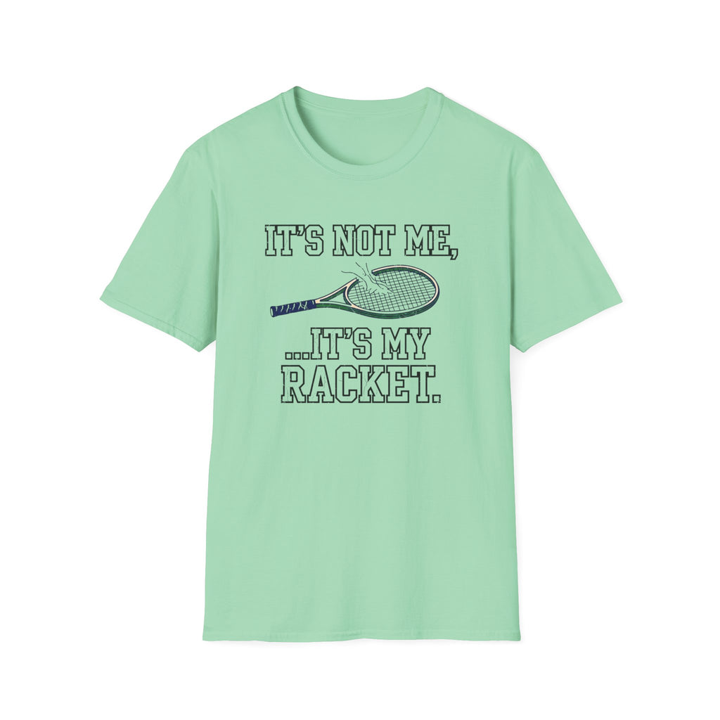 It's My Racket T-Shirt