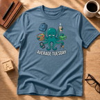 Average Tuesday T-Shirt