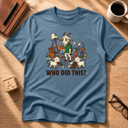 Who Did This T-Shirt