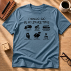 Dad's Spare Time T-Shirt