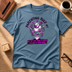 Rule #1 T-Shirt