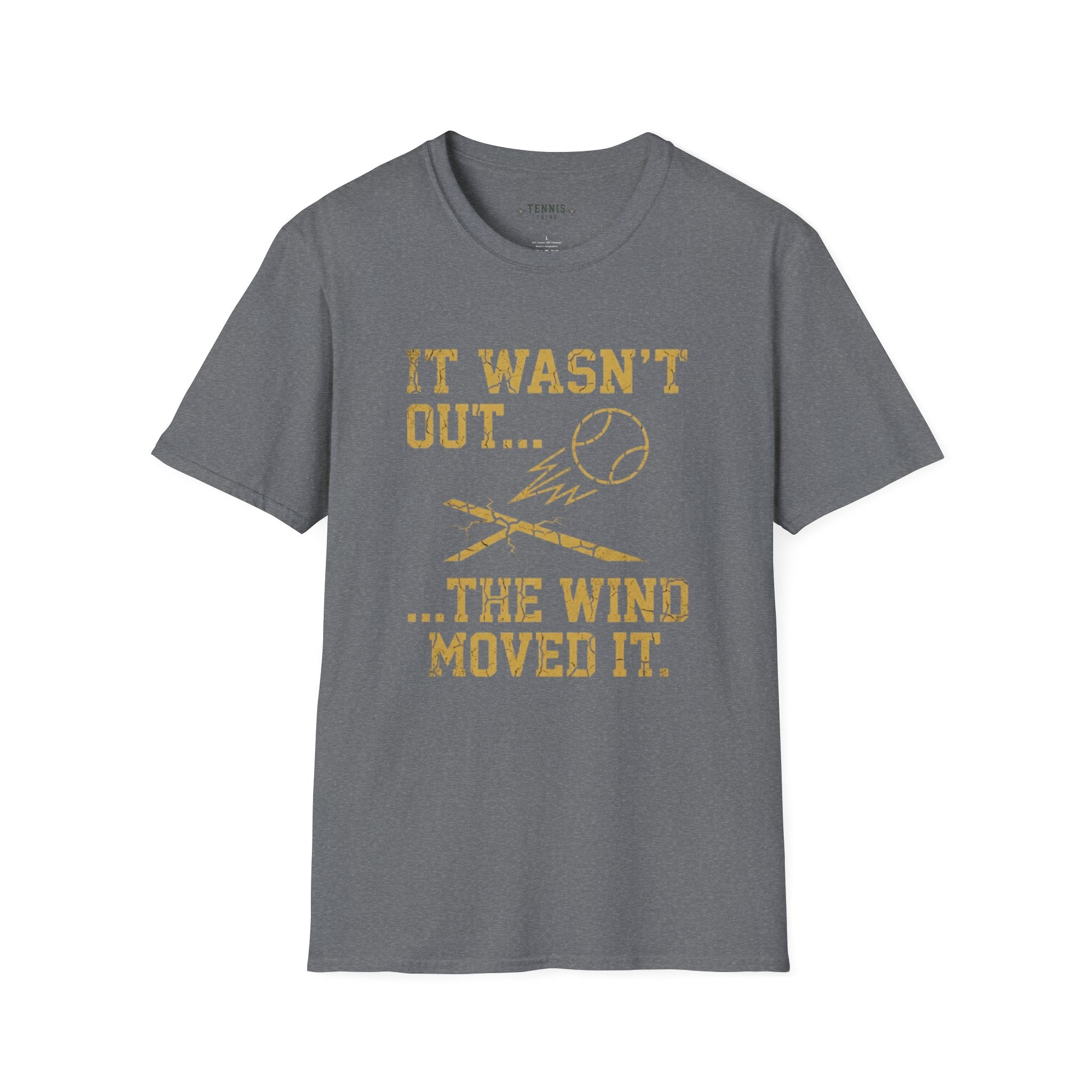 It Wasn't Out T-Shirt
