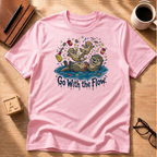 Go With The Flow T-Shirt