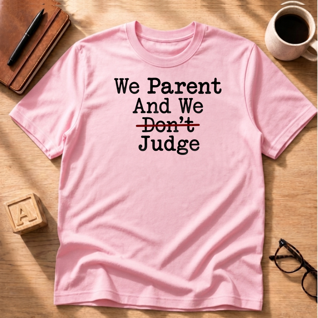 We judge T-Shirt