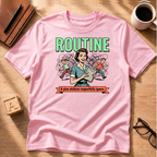 Routine T-Shirt