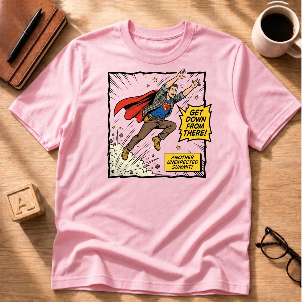Get Down From There T-Shirt