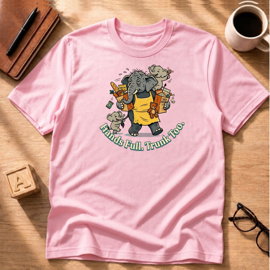 Hands Full T-Shirt