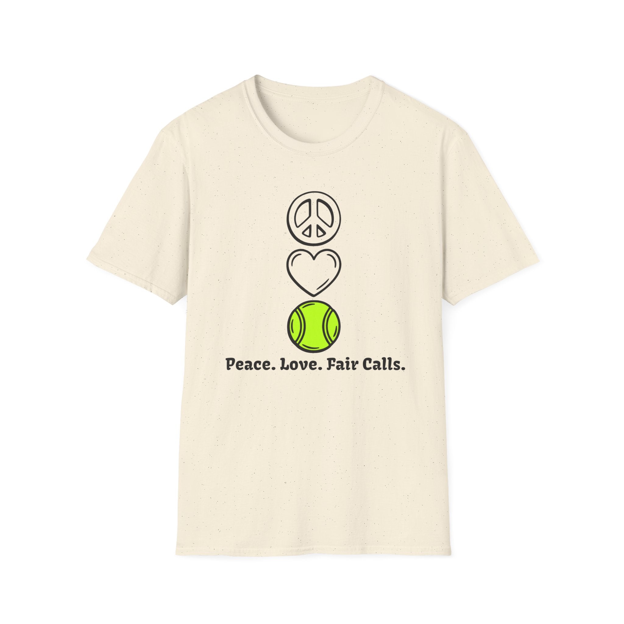 Peace. Love. Fair Calls T-Shirt
