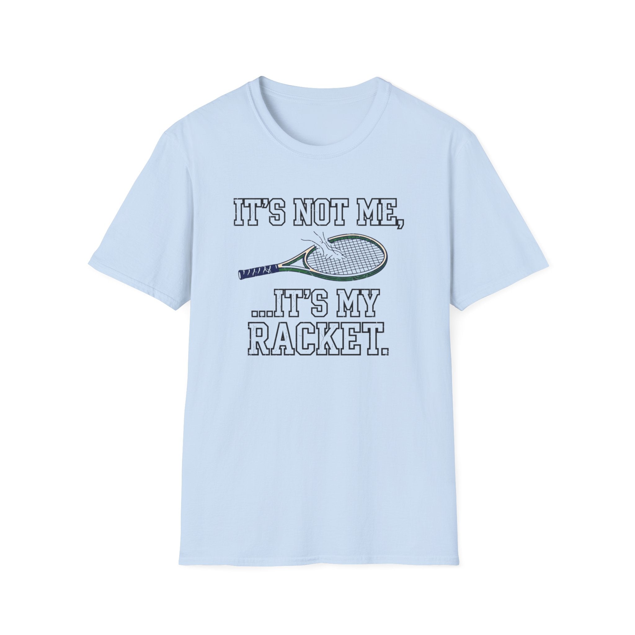 It's My Racket T-Shirt