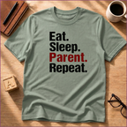 Parent. Repeat. T-Shirt