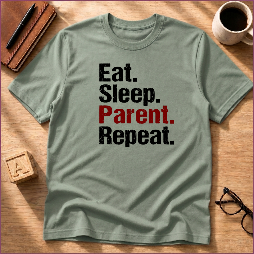 Parent. Repeat. T-Shirt