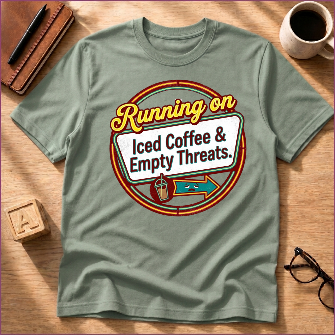 Iced Coffee and Empty Threats T-Shirt