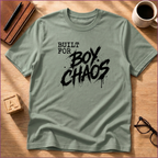 Built For Boy Chaos T-Shirt