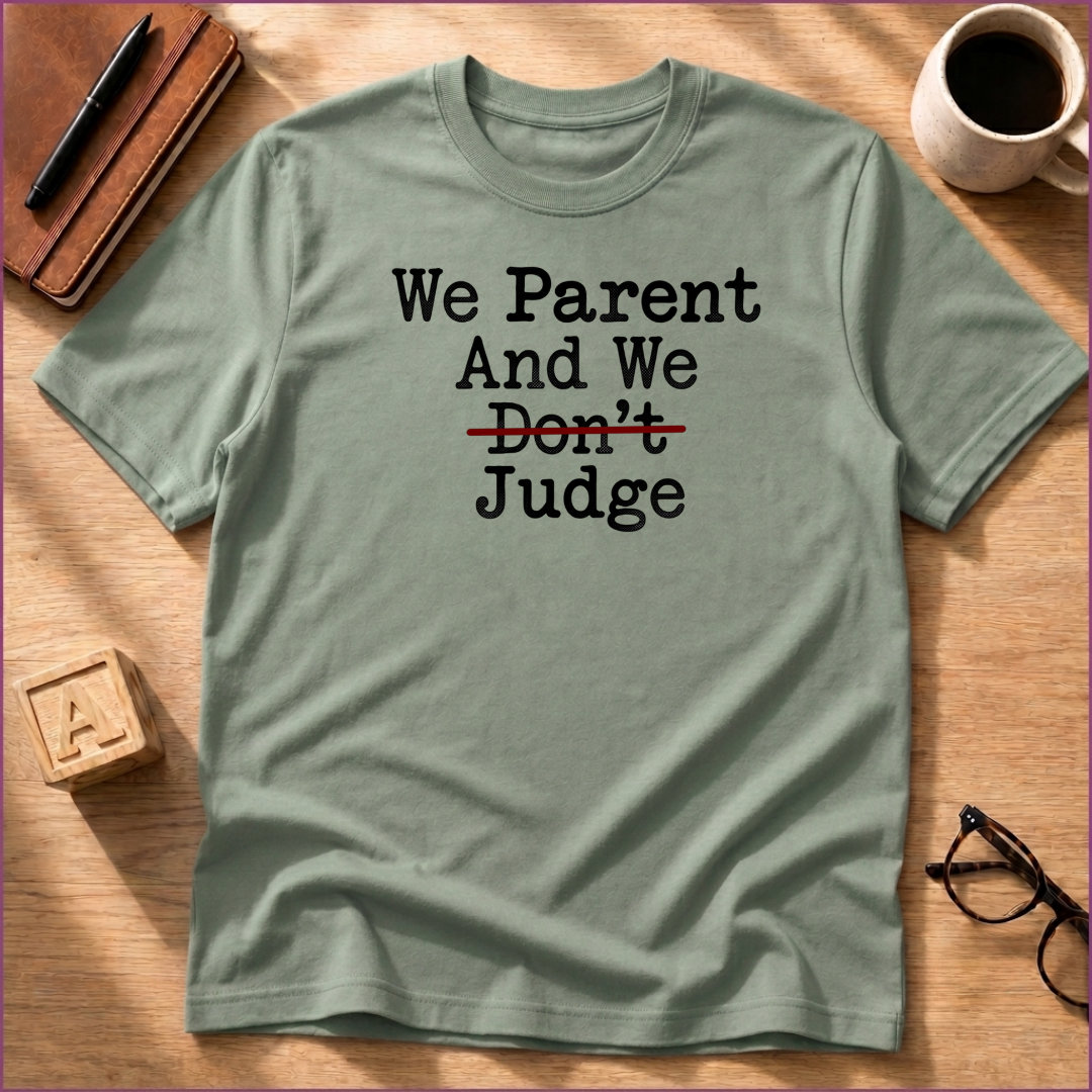 We judge T-Shirt