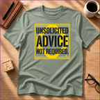 Advice Not Required T-Shirt