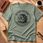 Do Not Disturb T-Shirt