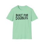 Built For Doubles T-Shirt