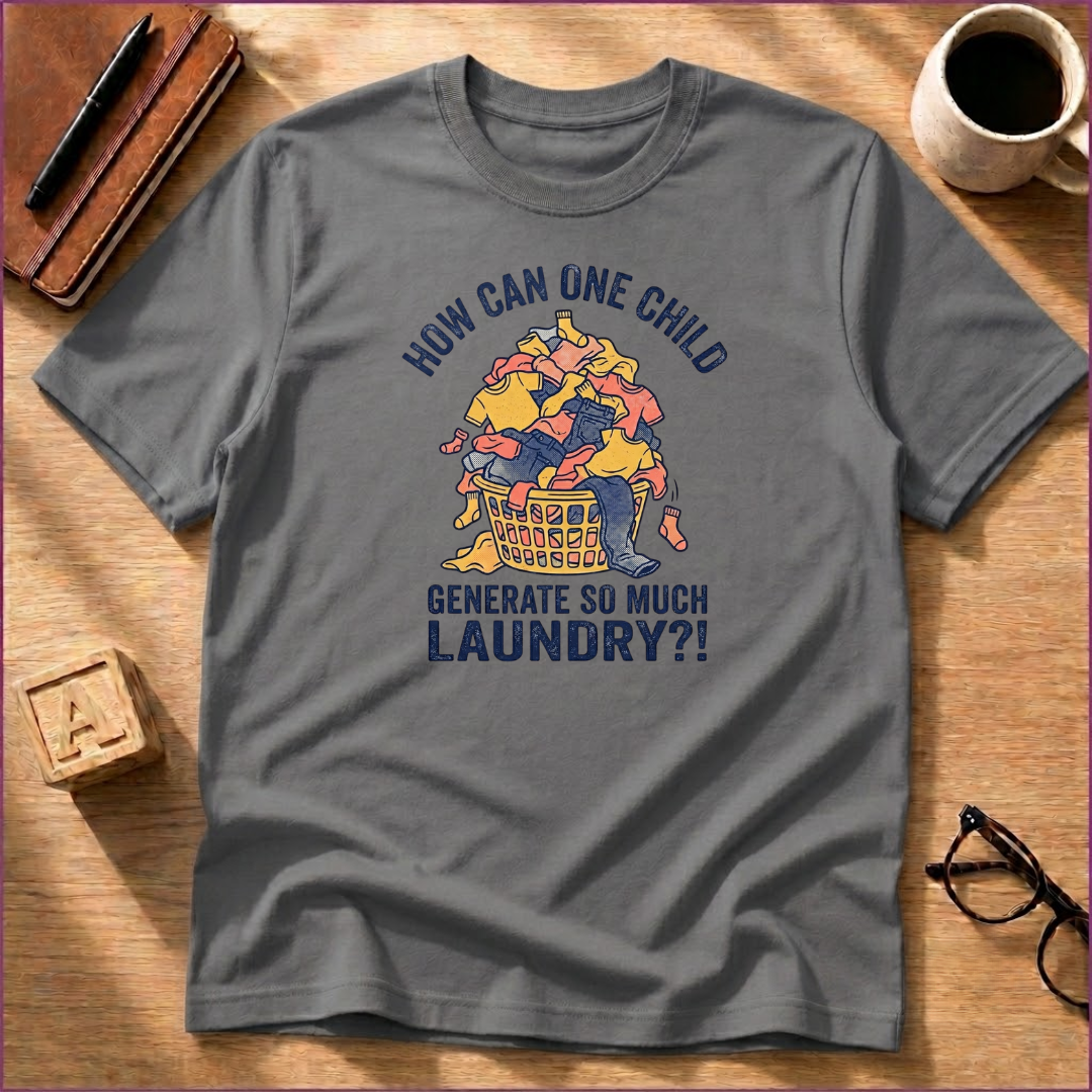 So Much Laundry T-Shirt
