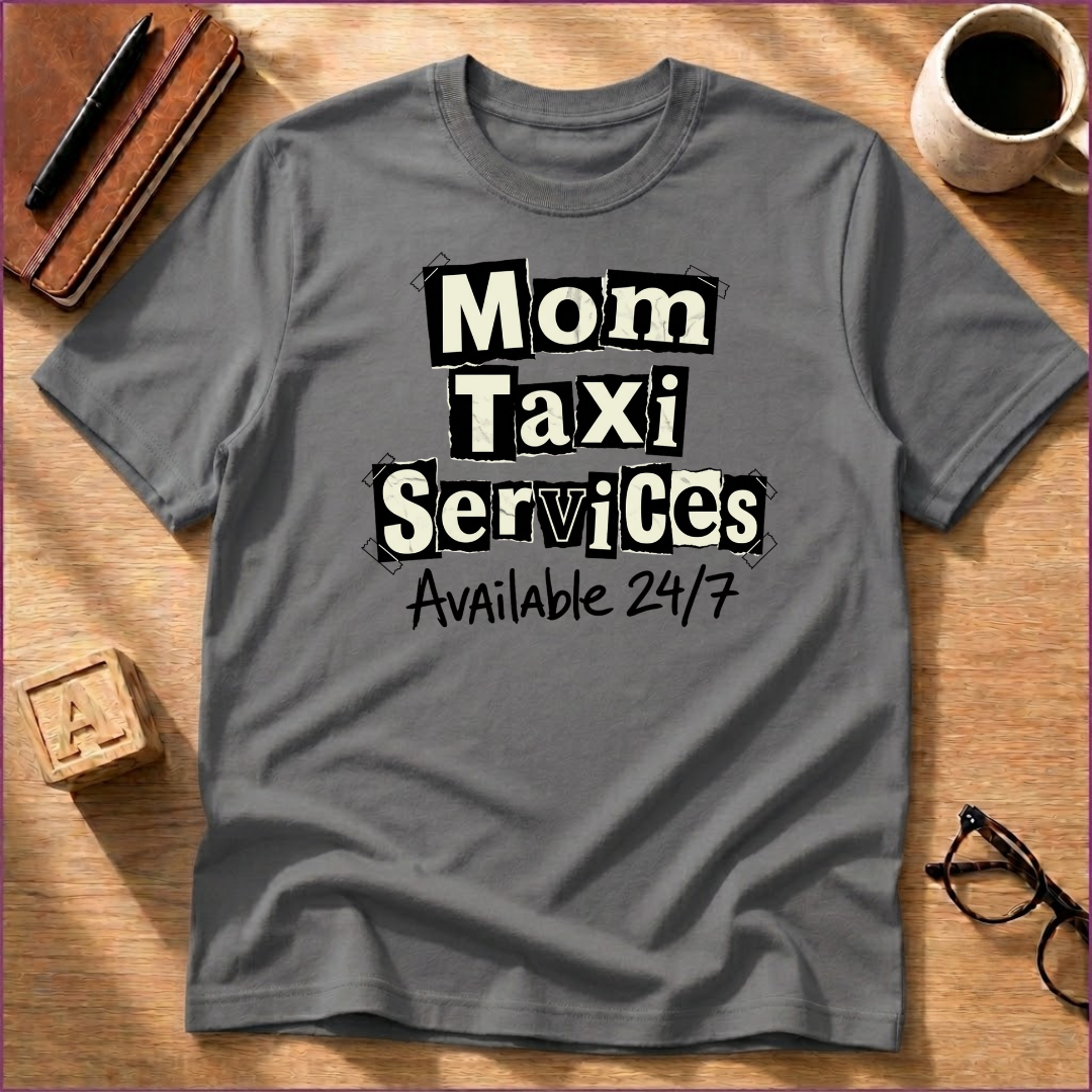 Mom's Taxi T-Shirt
