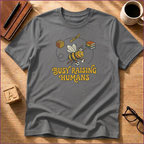 Busy Raising Humans T-Shirt
