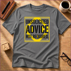 Advice Not Required T-Shirt