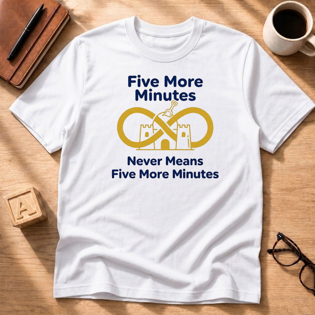 5 More Minutes T-Shirt