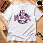 Eat. Sleep..... T-Shirt