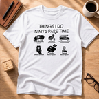 Dad's Spare Time T-Shirt