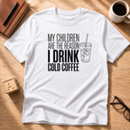 Cold Coffee T-Shirt
