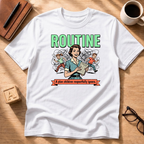 Routine T-Shirt