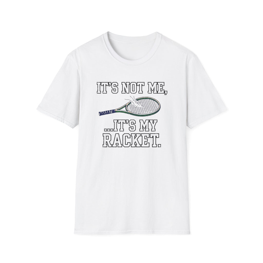 It's My Racket T-Shirt
