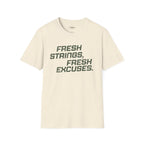 Fresh Excuses T-Shirt