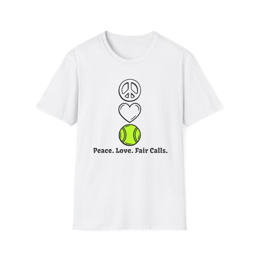 Peace. Love. Fair Calls T-Shirt