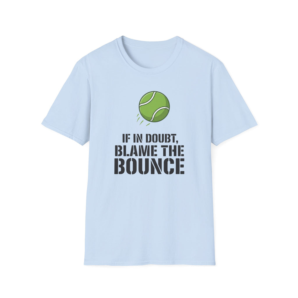 Blame The Bounce T-Shirt
