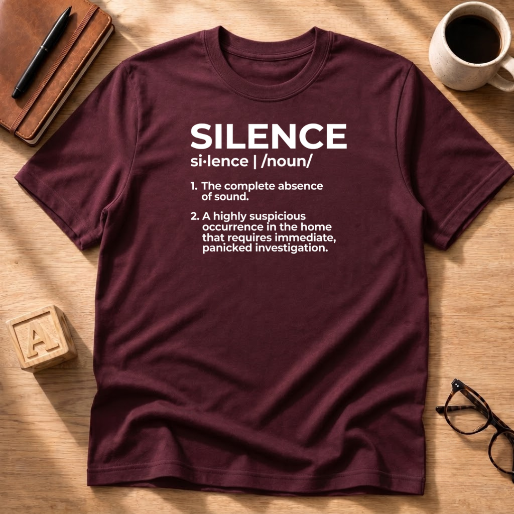 The Suspicious Quiet T-Shirt