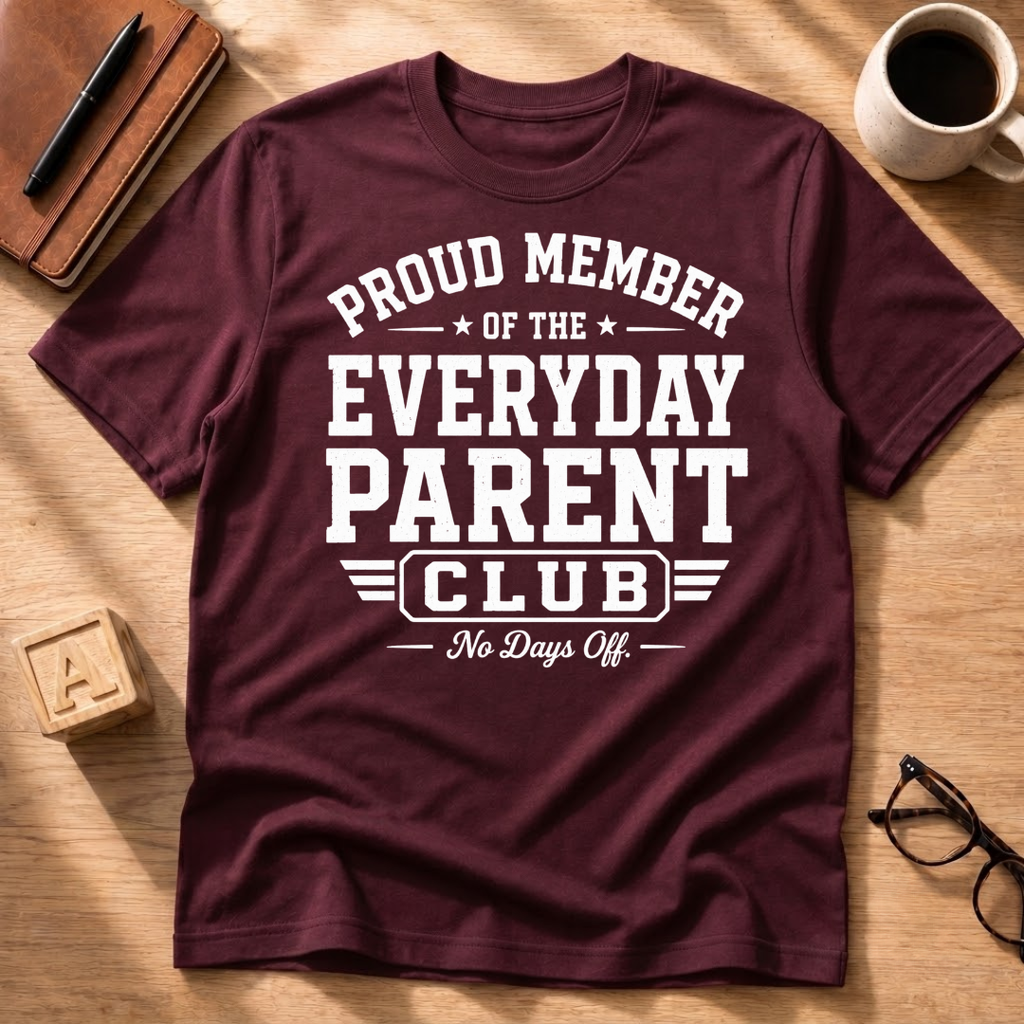 Everyday Parent T-Shirt