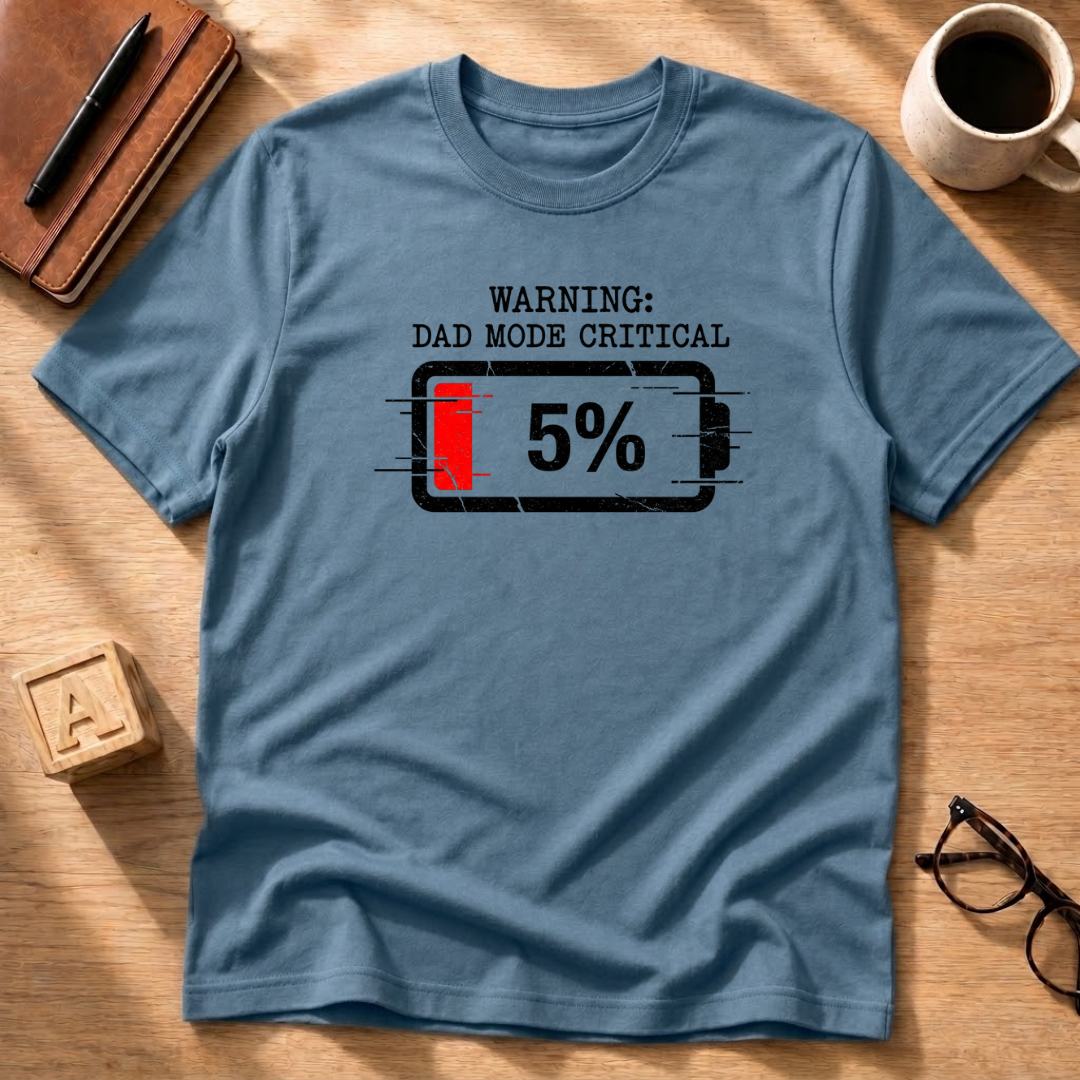 Dad Mode Critical T-Shirt