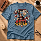Professional Butt Wiper T-Shirt