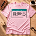 Parental Sanity T-Shirt