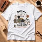 Doing My Best T-Shirt